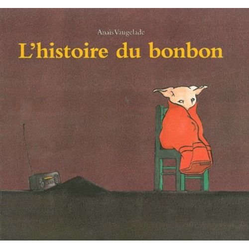 L'histoire Du Bonbon