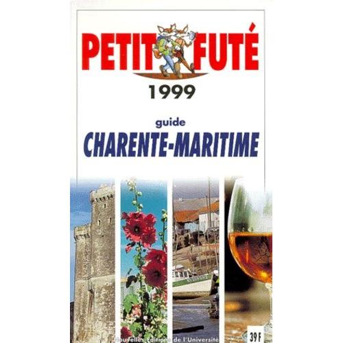 Petit Futé Charente-Maritime - Edition 1999