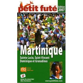 Petit Futé Martinique - Sainte-Lucie, Saint-Vincent, Dominique Et Grenadines