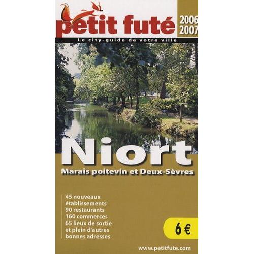 Petit Futé Niort - Marais Poitevin Et Deux-Sèvres