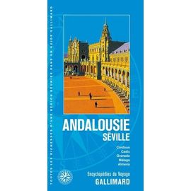 Séville Et L'andalousie - Cordoue, Cadix, Grenade, Málaga, Almeria