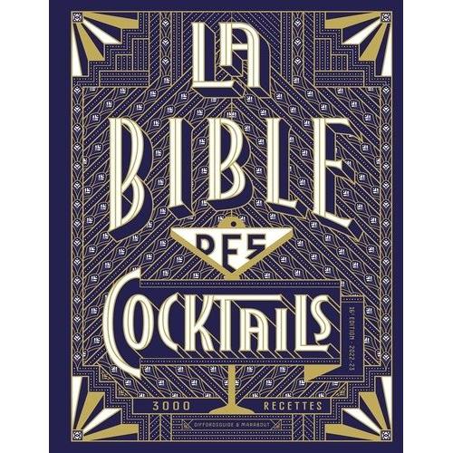 La Bible Des Cocktails - 3000 Recettes