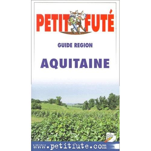 Petit Futé Aquitaine - Edition 2001