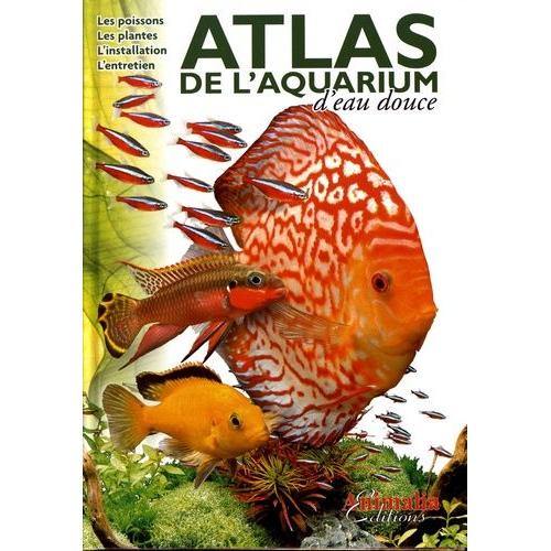 Atlas De L'aquarium D'eau Douce