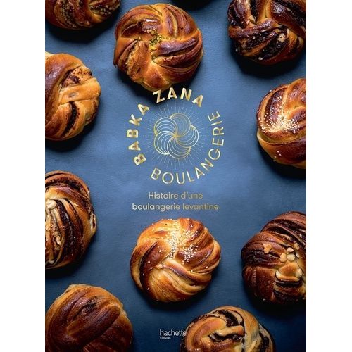 Babka Zana Boulangerie - Histoire D'une Boulangerie Levantine