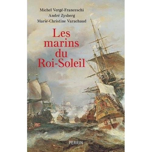 Les Marins Du Roi-Soleil