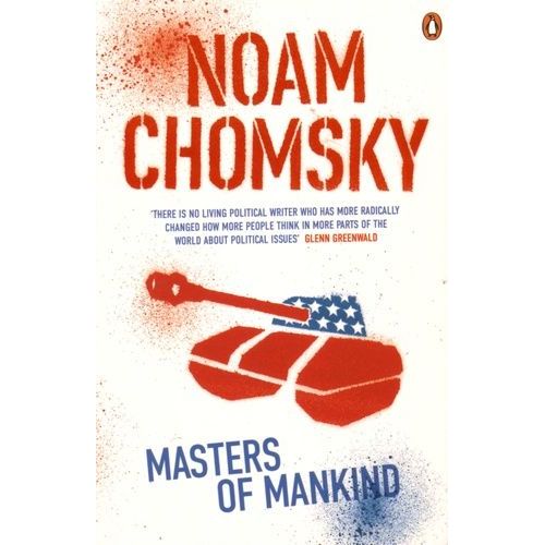 Masters Of Mankind - Essays And Lectures, 1969-2013