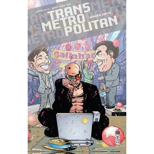 Transmetropolitan Tome 2 - Année Deux