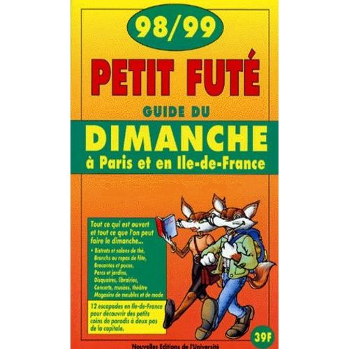 Petit Fûté Dimanche À Paris Et En Ile-De-France