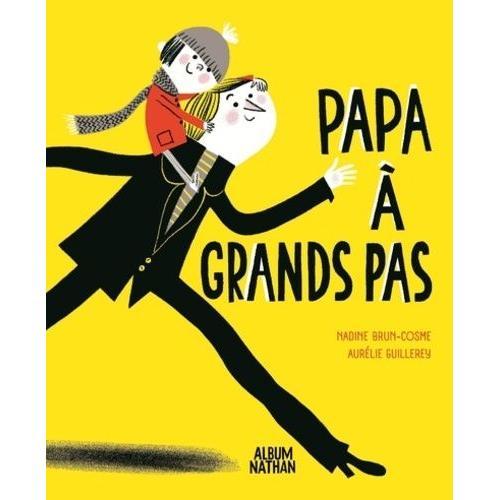 Papa À Grand Pas