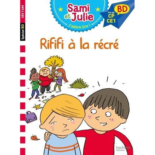 Sami Et Julie Bd - Rififi À La Récré - Fin De Cp - Ce1
