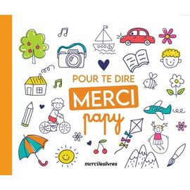 Pour Te Dire Merci Papy