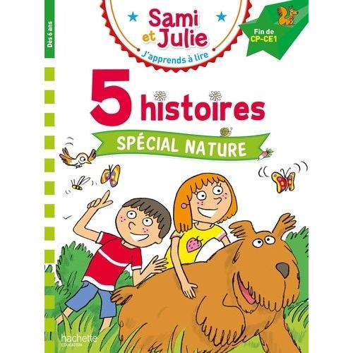 J'apprends À Lire Avec Sami Et Julie - 5 Histoires Spécial Nature - Fin Cp-Ce1