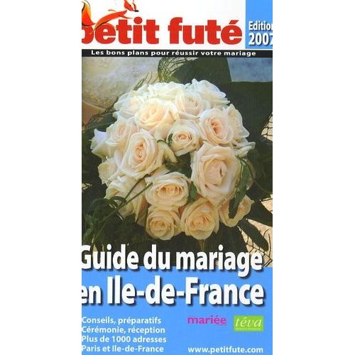 Petit Futé Guide Du Mariage En Ile-De-France