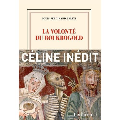 La Volonté Du Roi Krogold - Suivi De La Légende Du Roi René