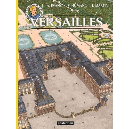 Les Reportages De Lefranc - Versailles Disparu