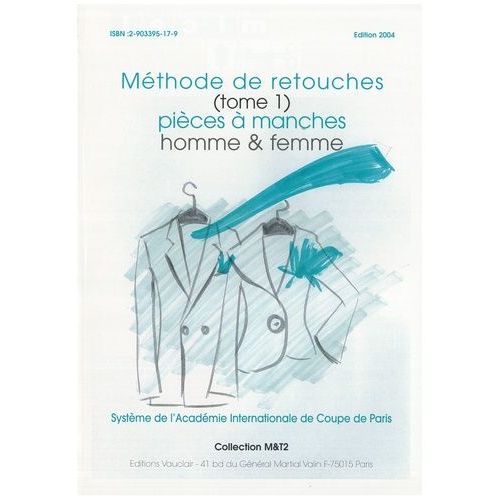 Méthode De Retouche - Tome 1, Pièces À Manches Homme & Femme