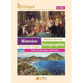 Histoire Géographie Cm2 - Cahier D'exercices