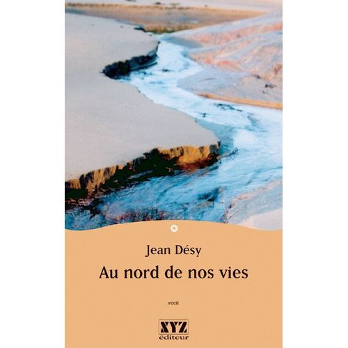 Au Nord De Nos Vies