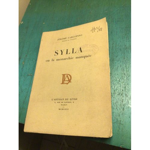 Sylla Ou La Monarchie Manquée