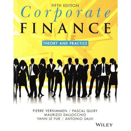 Corporate Finance - Theory And Practice