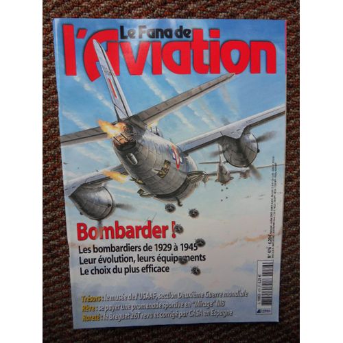 Le Fana De L'aviation  N° 476 : Les Bombardiers De 1929 À 1945 - Juillet 2009