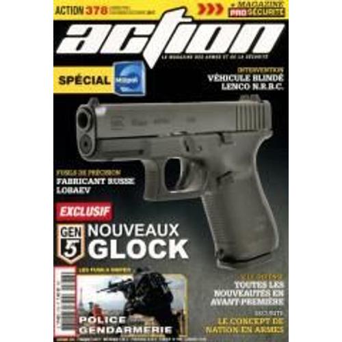 Action Armes Et Tirs 378 Nouveaux Glock