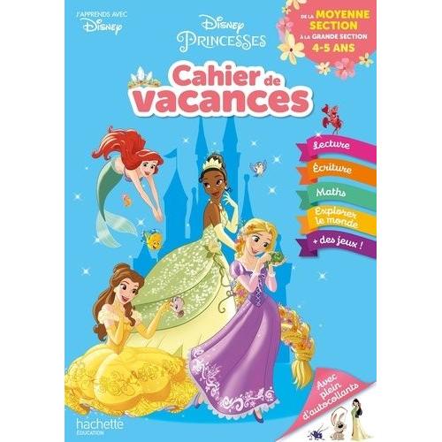 Cahier De Vacances De La Moyenne Section À La Grande Section - Disney Princesses