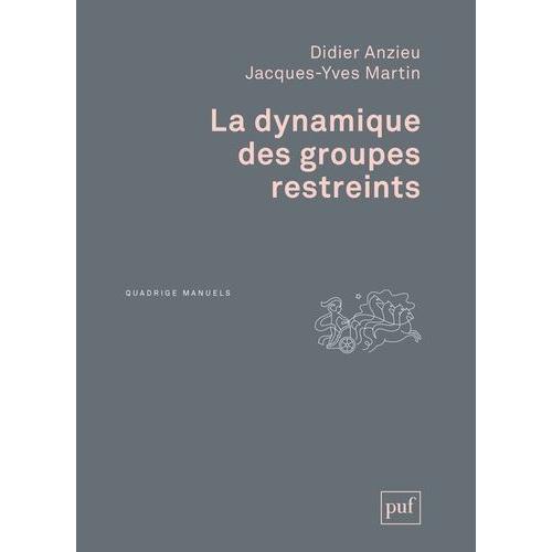 La Dynamique Des Groupes Restreints