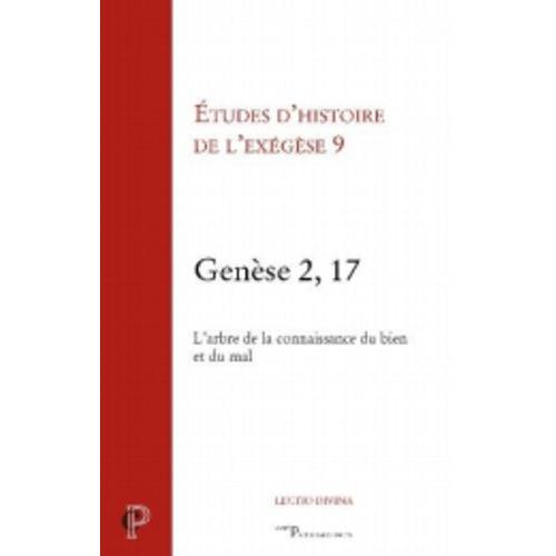 Genèse 2, 17 - L'arbre De La Connaissance Du Bien Et Du Mal