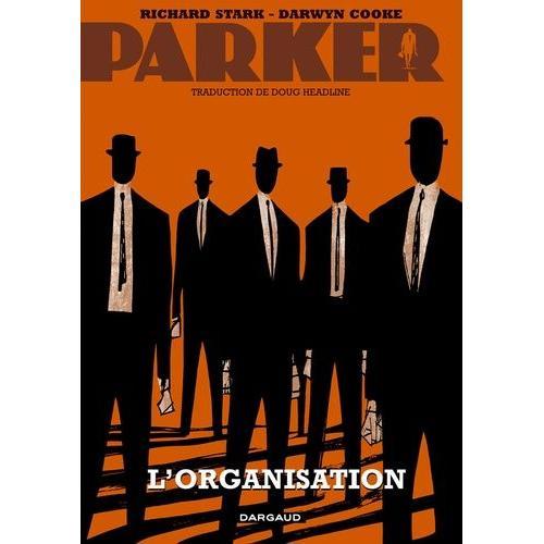 Parker Tome 2 - L'organisation
