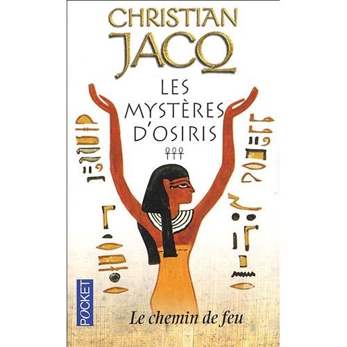 Les Mystères D'osiris - Tome 3 - Le Chemin De Feu