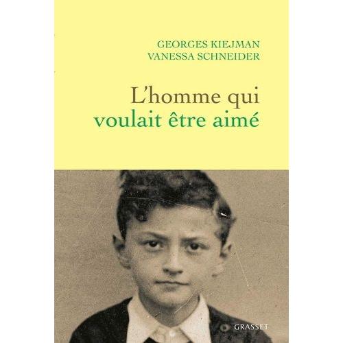 L'homme Qui Voulait Être Aimé