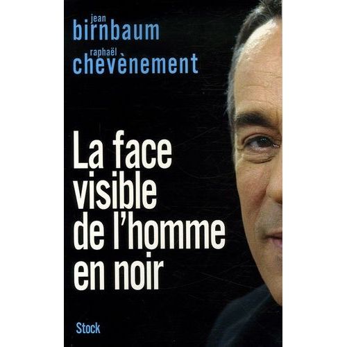 La Face Visible De L'homme En Noir