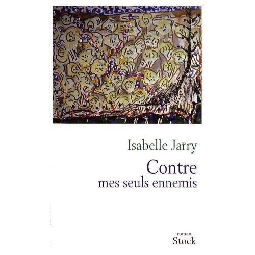 Contre Mes Seuls Ennemis