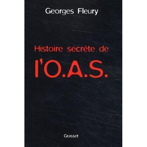 Histoire Secrète De L'oas