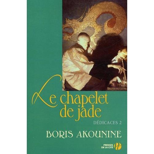 Dédicaces Tome 2 - Le Chapelet De Jade Et Autres Nouvelles