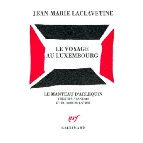 Le Voyage Au Luxembourg - Paris, Théâtre National De Chaillot, Janvier 2000