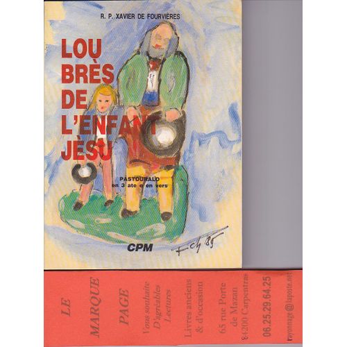 Lou Bres De L'enfant Jesu - Xavier De Fourvieres