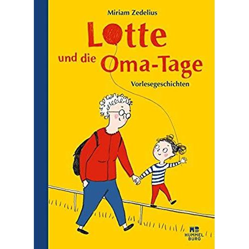 Lotte Und Die Oma-Tage