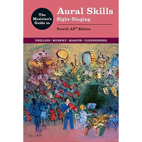 The Musician's Guide To Aural Skills