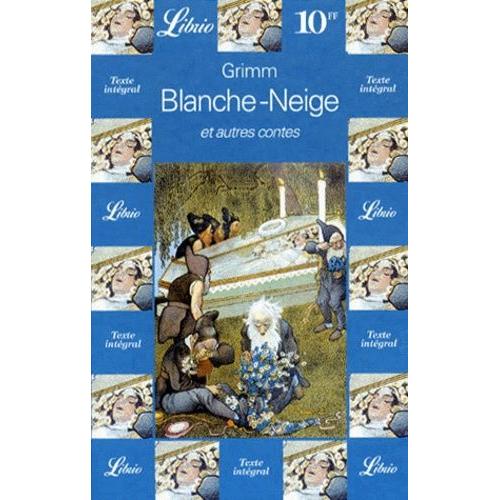 Blanche-Neige - Et Autres Contes