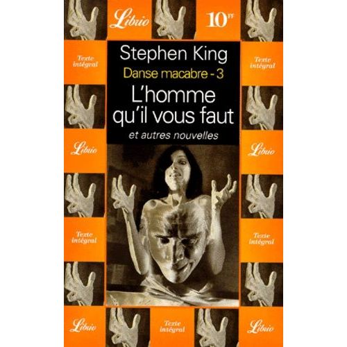 Danse Macabre Tome 3 - L'homme Qu'il Vous Faut - Et Autres Nouvelles