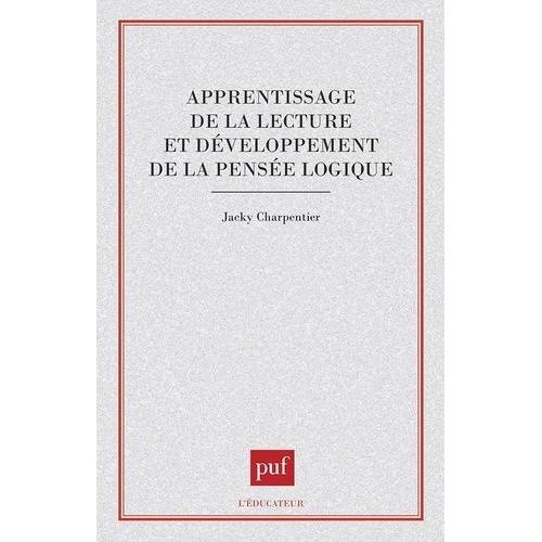 Apprentissage De La Lecture Et Développement De La Pensée Logique