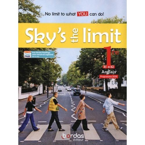 Anglais 1re B1>B2 Sky's The Limit