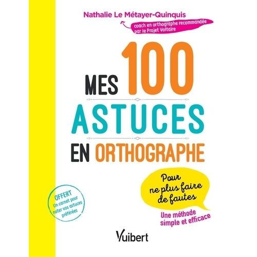 Mes 100 Astuces En Orthographe