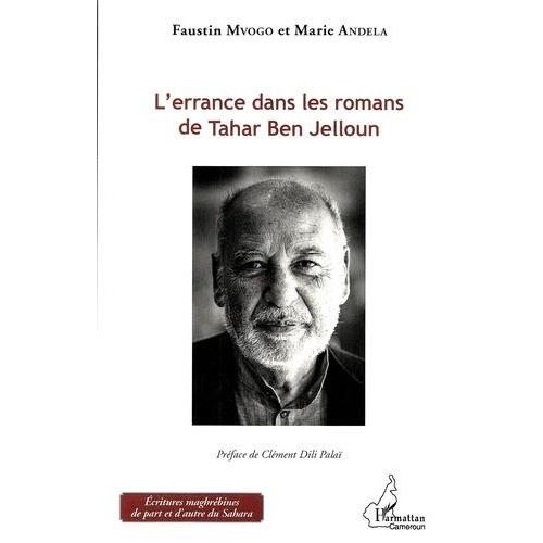 L'errance Dans Les Romans De Tahar Ben Jelloun