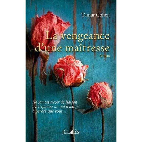 La Vengeance D'une Maîtresse