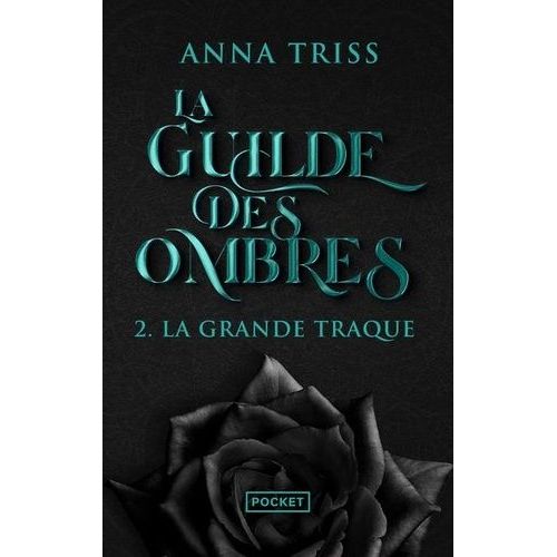 La Guilde Des Ombres Tome 2 - La Grande Traque
