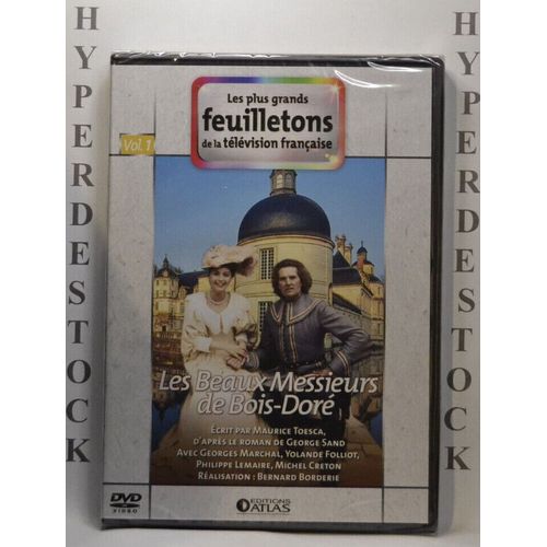 Les Beaux Messieurs De Bois-Doré - Vol.1 - Feuilleton